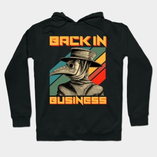 Back In Business Plague Doctor Hoodie